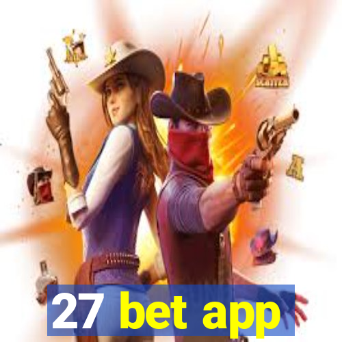 27 bet app